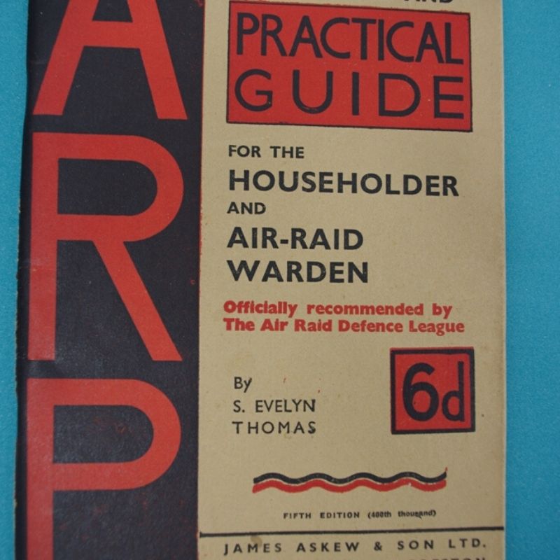 Air Raid Precaution Practical Guide